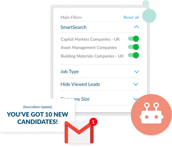 SourceBreaker features like SourceBots and SmartSearch improve your candidate acquisition rates